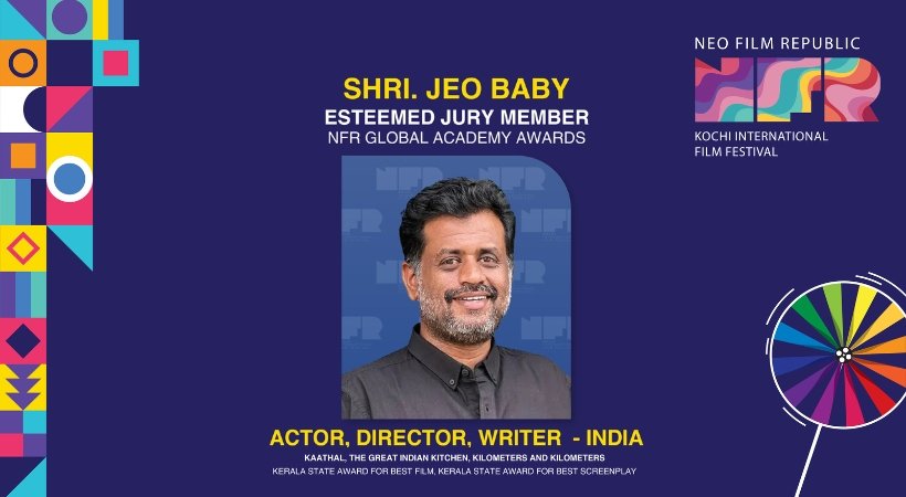 Jeo Baby Joins as a Jury Member of the NFR Global Academy Awards